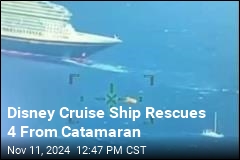 Disney Cruise Ship Rescues 4 From Catamaran