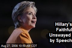 Hillary's Faithful Unswayed by Speech