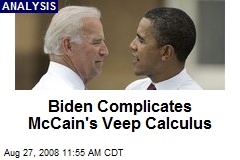 Biden Complicates McCain's Veep Calculus