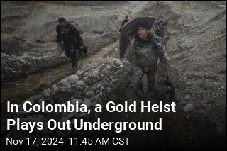 In Colombia, a Gold Heist Plays Out Underground