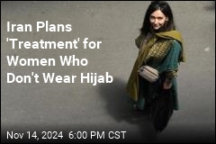 Women Who Don't Wear Hijab Could Receive 'Treatment'