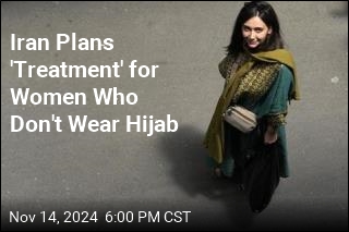 Women Who Don&#39;t Wear Hijab Could Receive &#39;Treatment&#39;