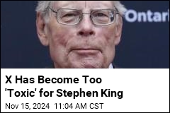 X Has Become Too &#39;Toxic&#39; for Stephen King