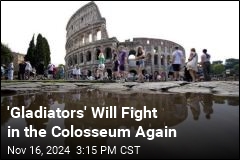 Contest Will Let Colosseum Visitors Be &#39;Gladiators&#39;