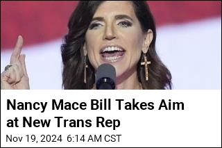 Nancy Mace Bill Takes Aim at New Trans Rep