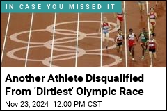 Another Athlete Disqualified From &#39;Dirtiest&#39; Olympic Race