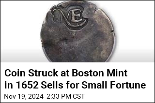 1652 Boston Coin Fetches a Record $2.5M