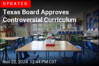 Texas Board Votes to Approve Controversial Curriculum