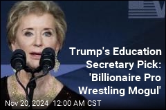 Trump Reveals His Education Secretary Pick