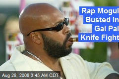 Rap Mogul Busted in Gal Pal Knife Fight