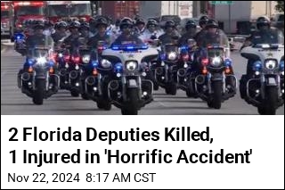 2 Florida Deputies Killed, 1 Injured in &#39;Horrific Accident&#39;