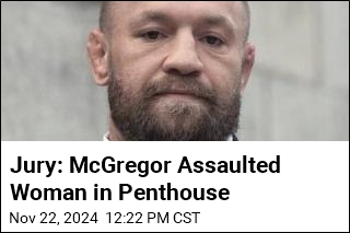 Jury: McGregor Sexually Assaulted Woman in Penthouse