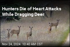 Doctors Warn of Risks After Hunters Die of Heart Attacks