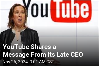 YouTube Posts a Message Written by Its Late CEO