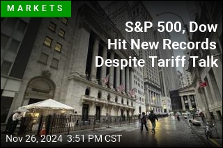 S&amp;P 500, Dow Hit New Records Despite Tariff Talk