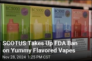 SCOTUS Takes Up FDA Ban on Yummy Flavored Vapes