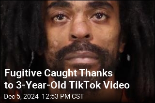 Fugitive Caught Thanks to 3-Year-Old TikTok Video