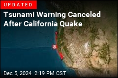 Tsunami Warning Issued After California Quake