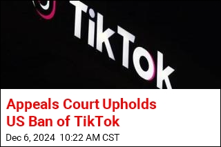 Court Upholds US Ban or Sale of TikTok