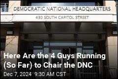 Here Are the 4 Guys Running (So Far) to Chair the DNC