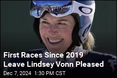 Lindsey Vonn Calls First Races Since 2019 &#39;a Solid Start&#39;