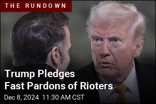 Trump: Rioters Will Get Pardons on Day 1