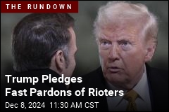 Trump: Rioters Will Get Pardons on Day 1