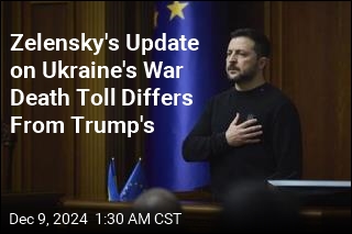 In &#39;Rare Update&#39; on War, Zelensky Says 43K Ukraine Soldiers Have Died