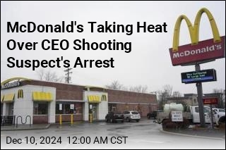 CEO Shooting Suspect&#39;s Arrest Leads to Bad Press for McDonald&#39;s