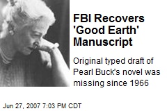 FBI Recovers 'Good Earth' Manuscript