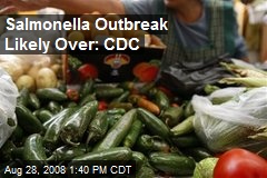 Salmonella Outbreak Likely Over: CDC
