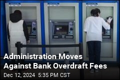 Agency Moves to Save Customers on Overdraft Fees