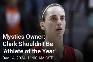 Mystics Owner: Clark Shouldn&#39;t Be &#39;Athlete of the Year&#39;