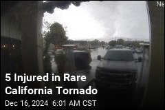 5 Injured in Rare California Tornado