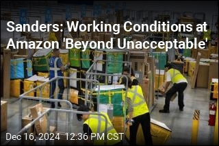 Sanders: Working Conditions at Amazon &#39;Beyond Unacceptable&#39;