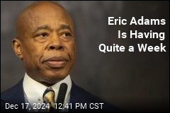 Eric Adams Is Having a Tumultuous Week