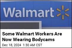 Latest Addition to Walmart Worker Uniforms: Bodycams