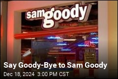 Say Goody-Bye to Sam Goody