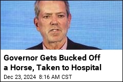 Governor Hospitalized After He&#39;s Bucked Off a Horse