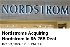 Nordstroms Acquiring Nordstrom in $6.25B Deal