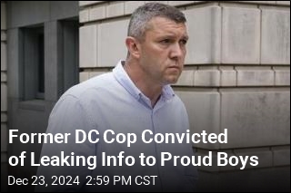 Former DC Cop Convicted of Leaking Info to Proud Boys