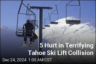 5 Hurt in Terrifying Tahoe Ski Lift Collision