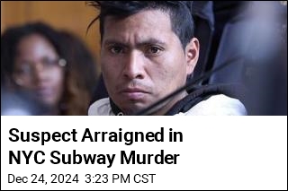 Suspect Arraigned in NYC Subway Murder