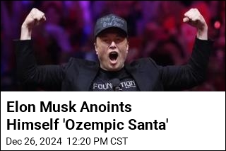 Elon Musk Anoints Himself &#39;Ozempic Santa&#39;