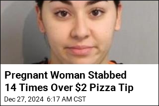 Cops: Pizza Delivery Woman Stabbed Customer Over $2 Tip