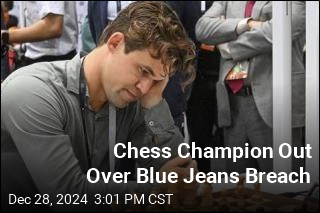 Chess Champion Out Over Blue Jeans Breach