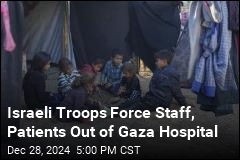 Patients, Staff Are Forced From Northern Gaza Hospital