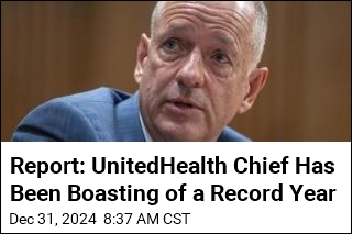 Report: UnitedHealth Chief Has Been Boasting of a Record Year