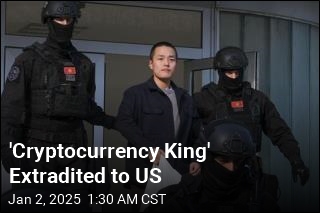 &#39;Cryptocurrency King&#39; Extradited to US