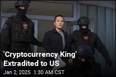 &#39;Cryptocurrency King&#39; Extradited to US